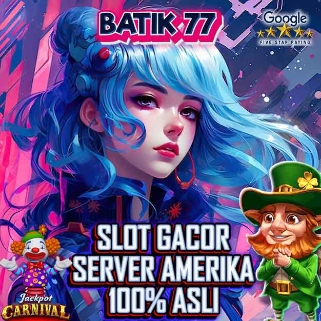 BATIK77 | Link Situs & Slot Resmi BATIK77 Asli